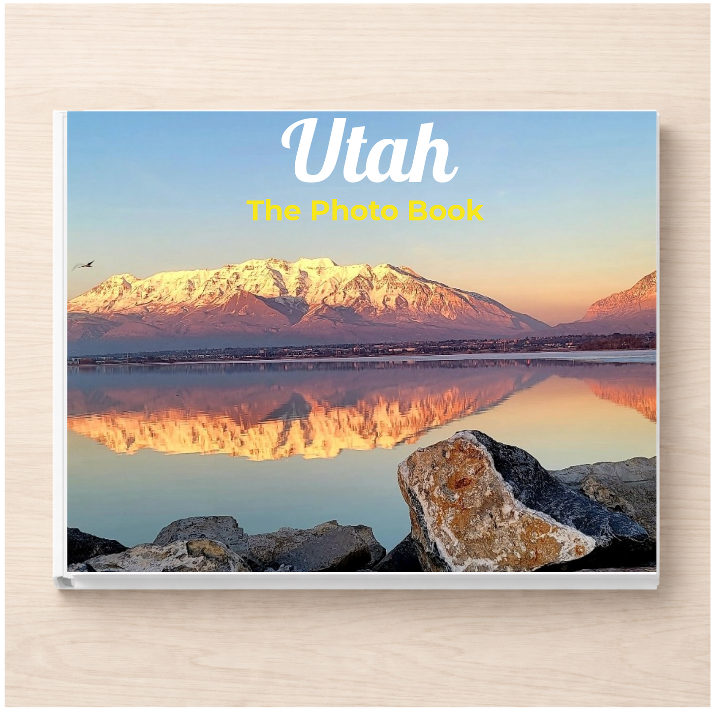 Utah: The Photo Book