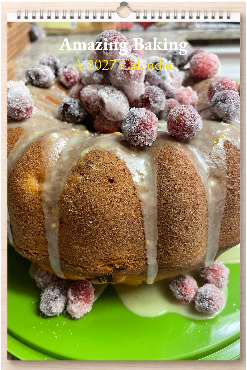 Amazing Baking: A 2027 Calendar