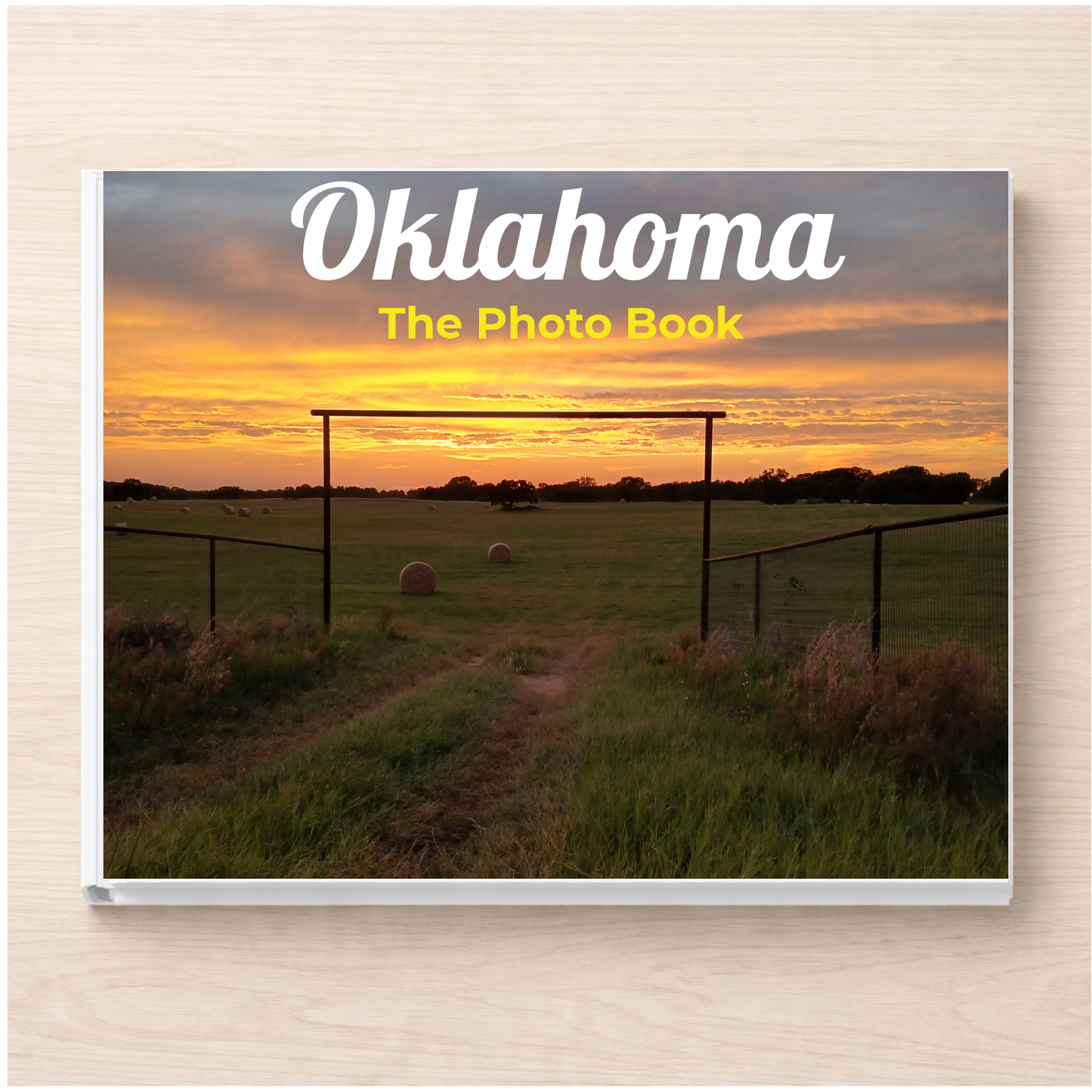 Oklahoma: The Photo Book