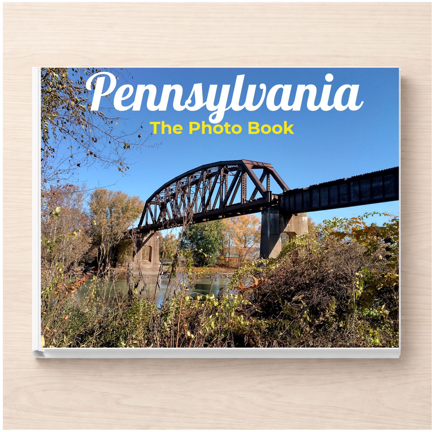 Pennsylvania: The Photo Book