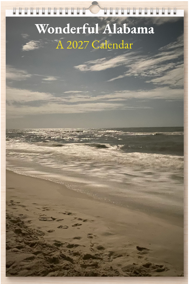Wonderful Alabama: A 2027 Calendar