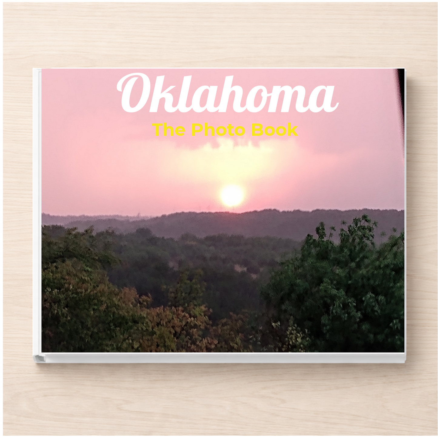 Oklahoma: The Photo Book