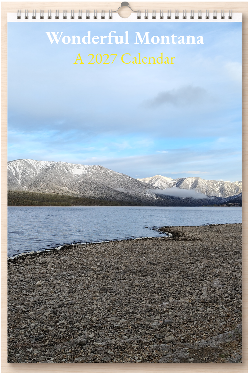 Wonderful Montana: A 2027 Calendar