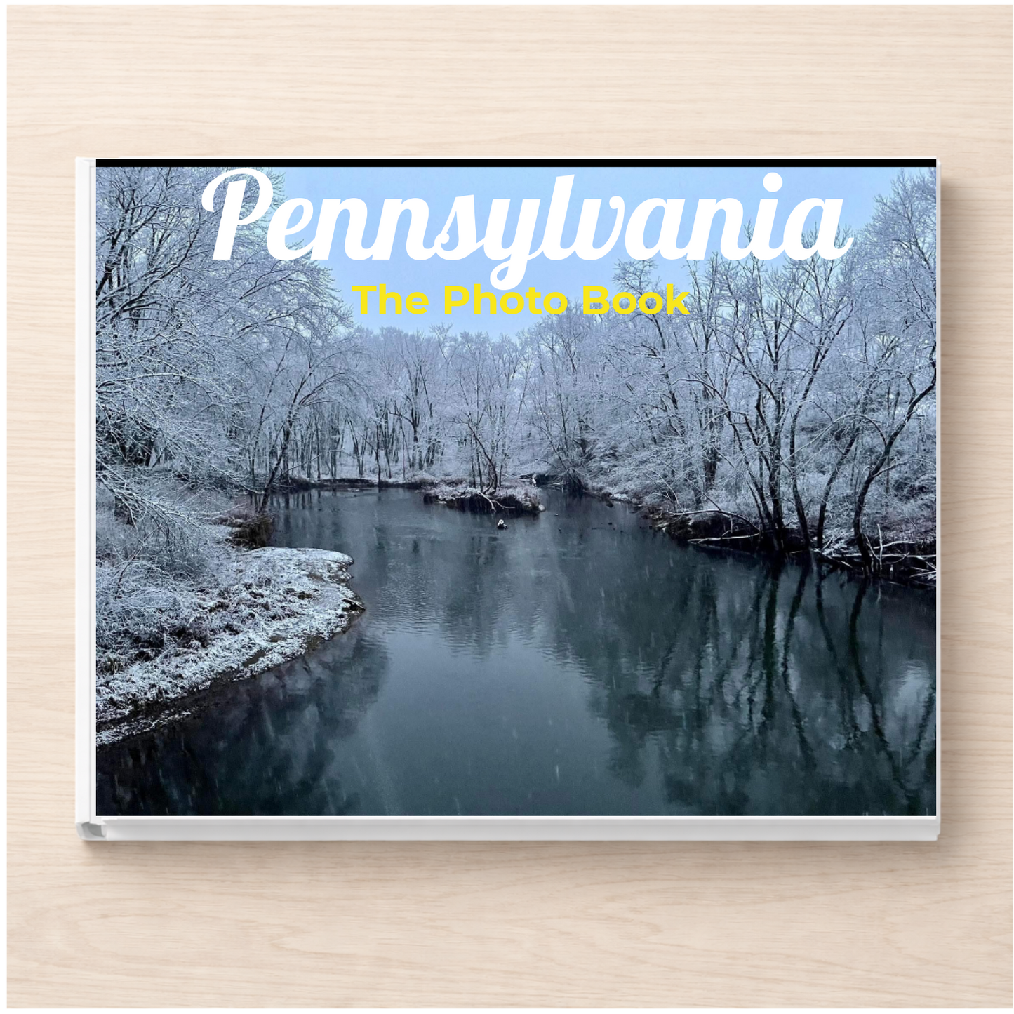Pennsylvania: The Photo Book