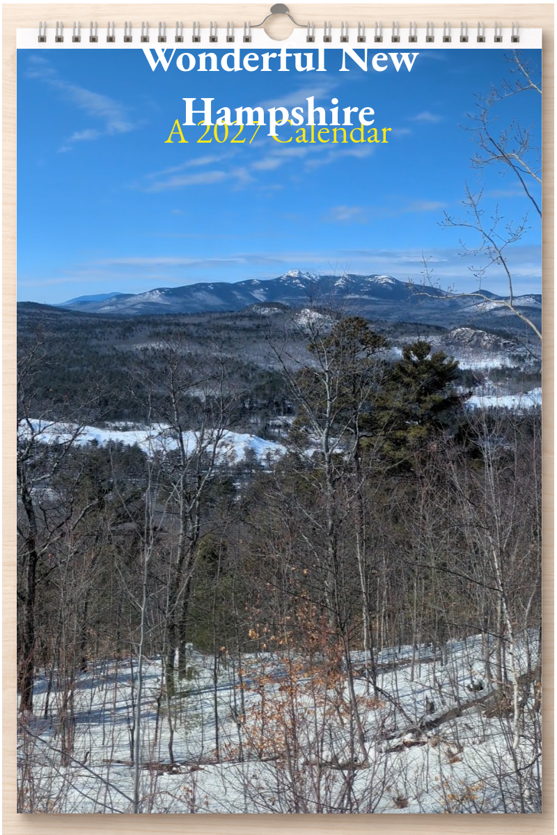 Wonderful New Hampshire: A 2027 Calendar
