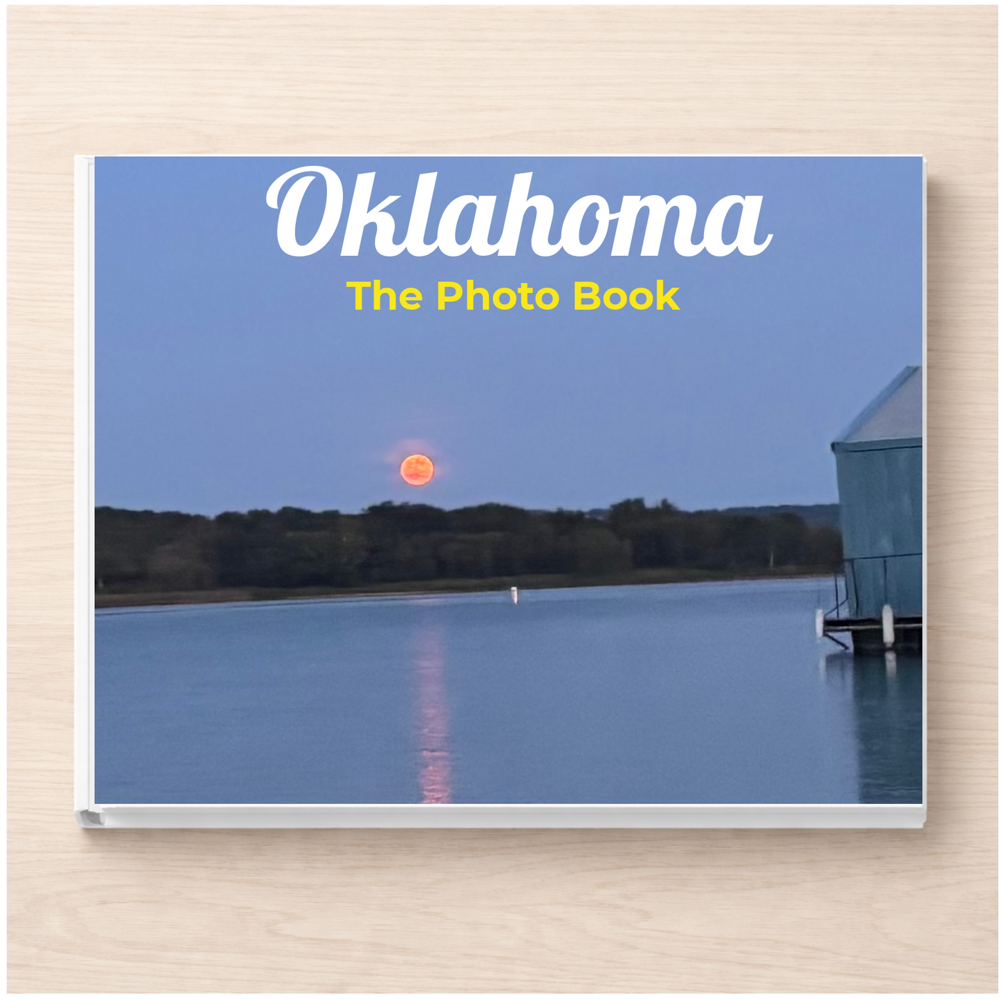 Oklahoma: The Photo Book