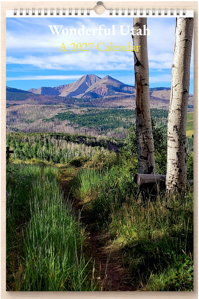 Wonderful Utah: A 2027 Calendar