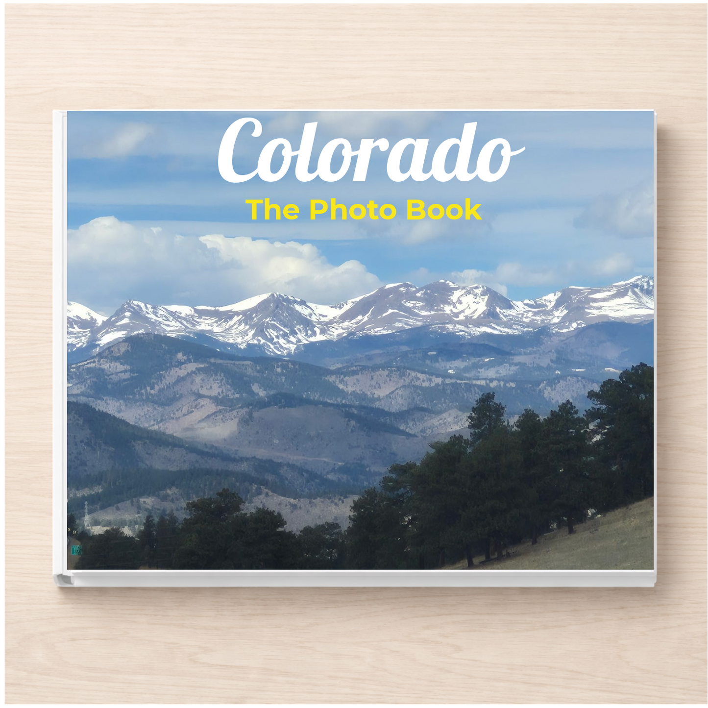 Colorado: The Photo Book