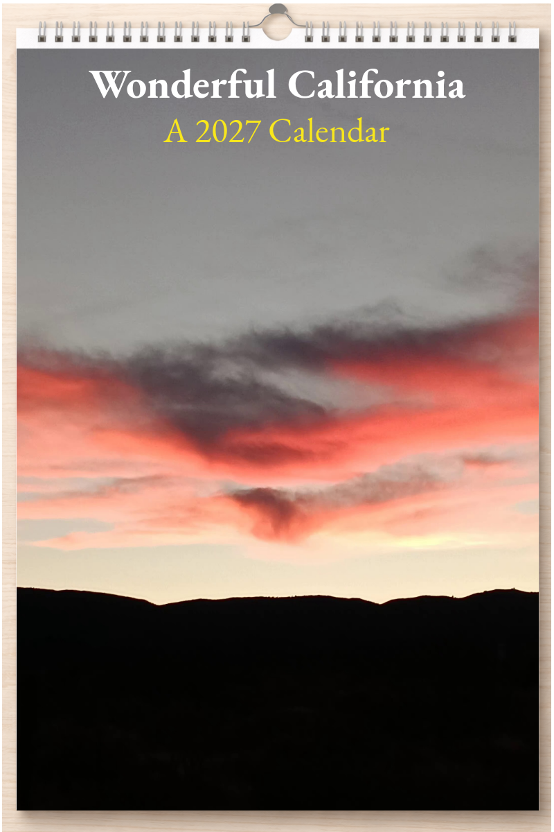 Wonderful California: A 2027 Calendar