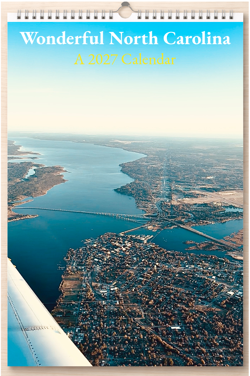 Wonderful North Carolina: A 2027 Calendar