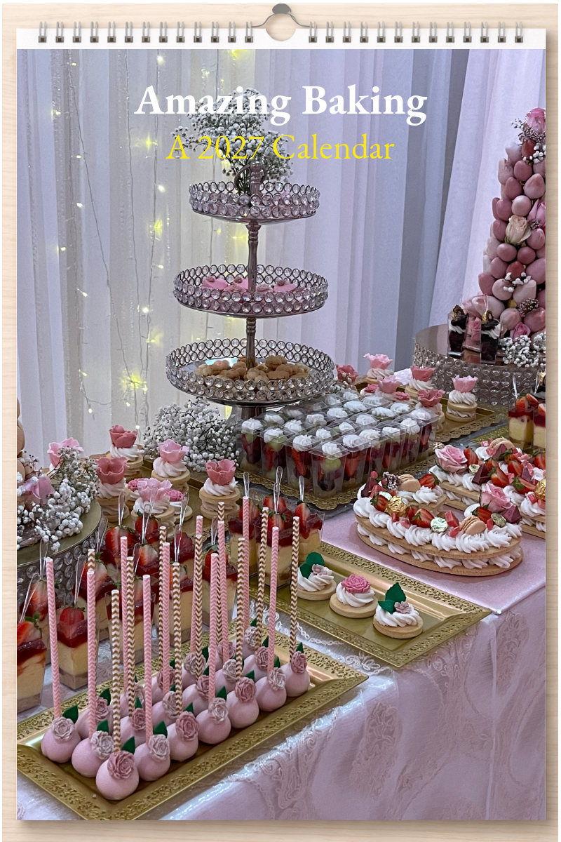 Amazing Baking: A 2027 Calendar