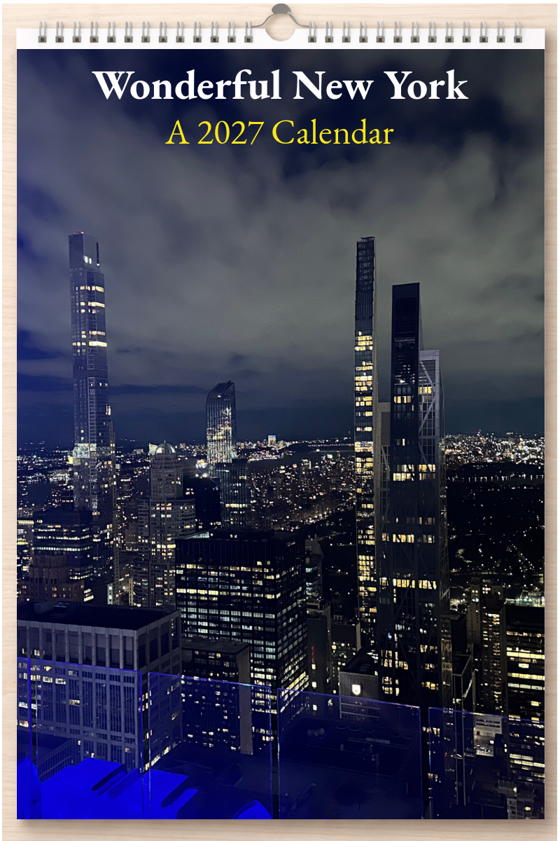 Wonderful New York: A 2027 Calendar