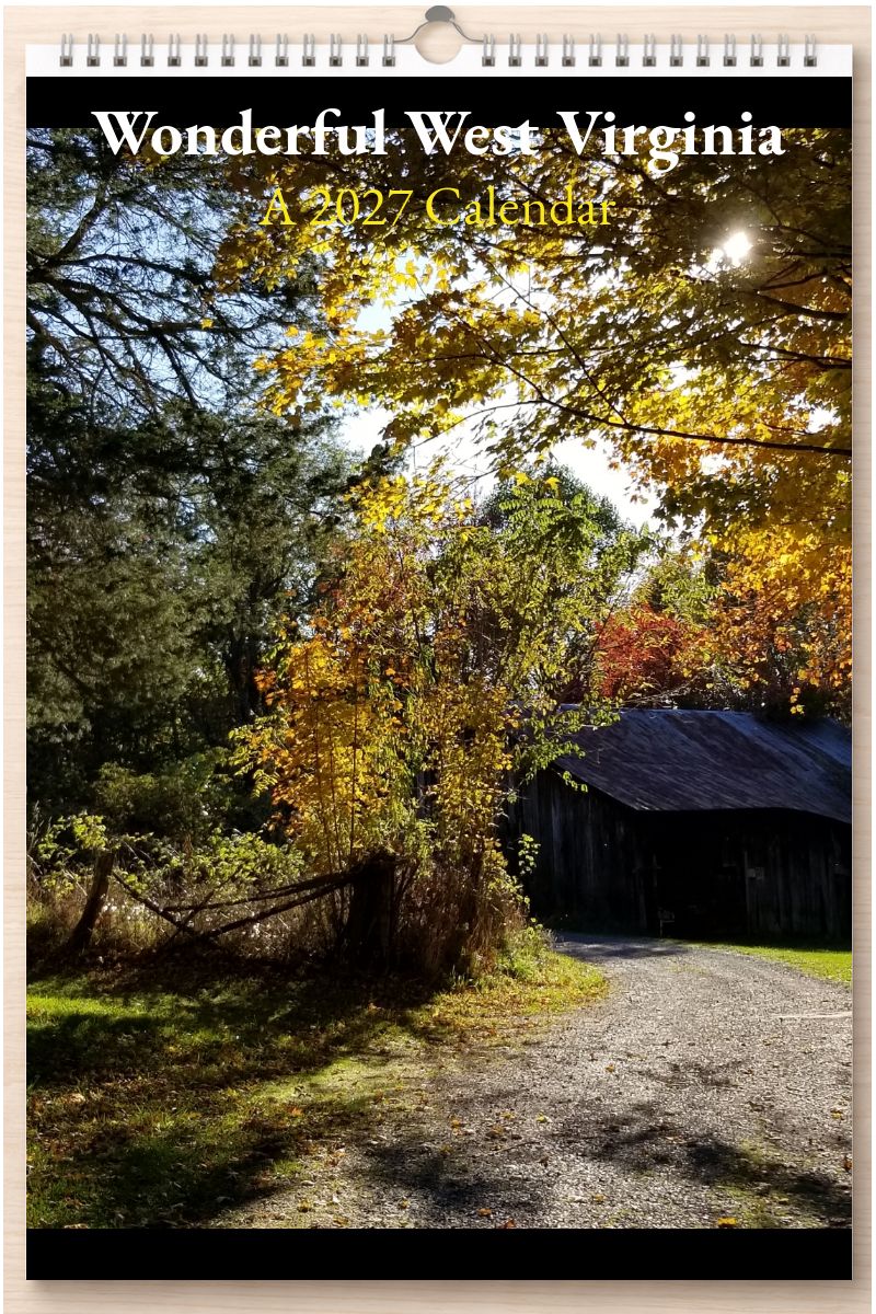 Wonderful West Virginia: A 2027 Calendar