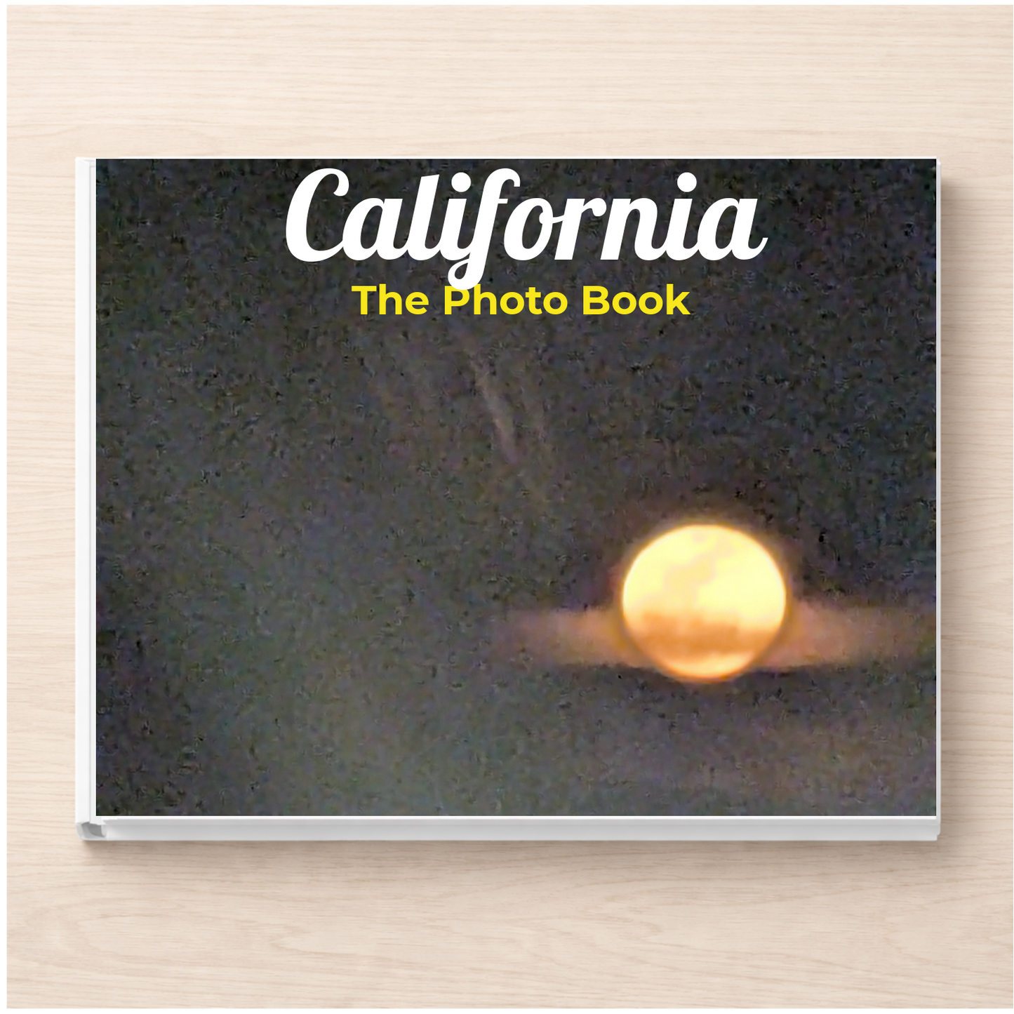 California: The Photo Book