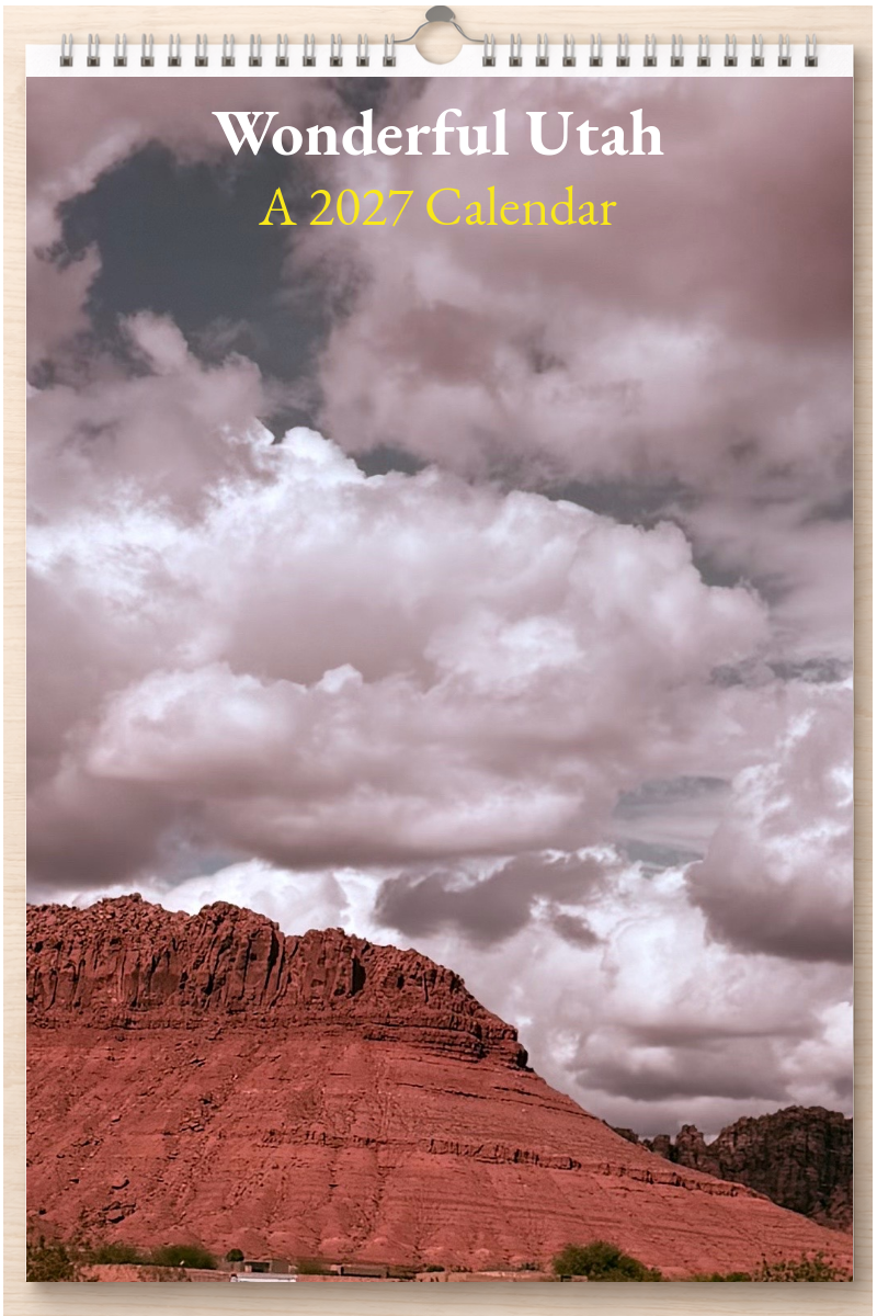 Wonderful Utah: A 2027 Calendar