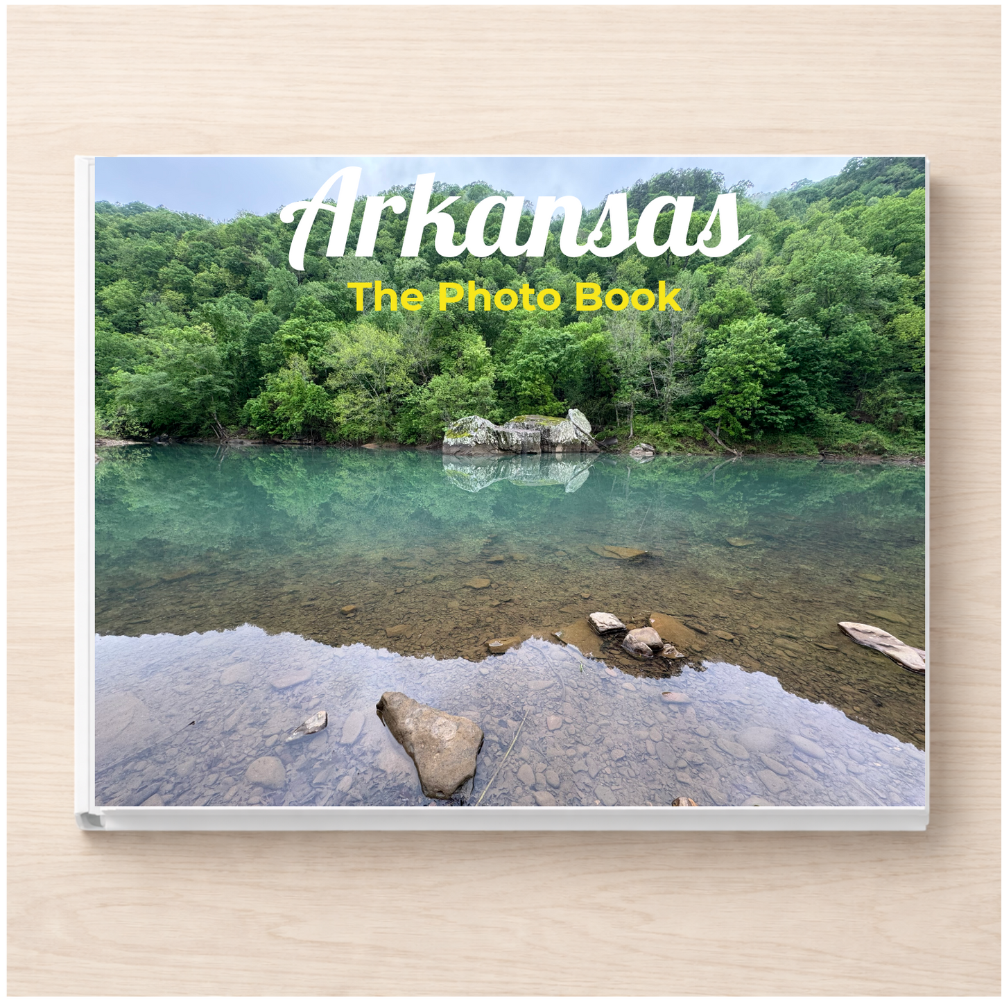 Arkansas: The Photo Book