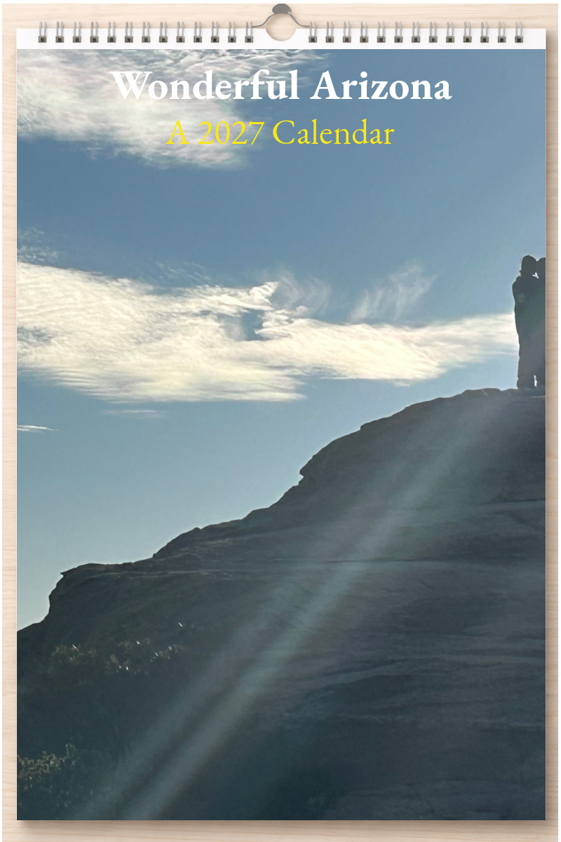 Wonderful Arizona: A 2027 Calendar