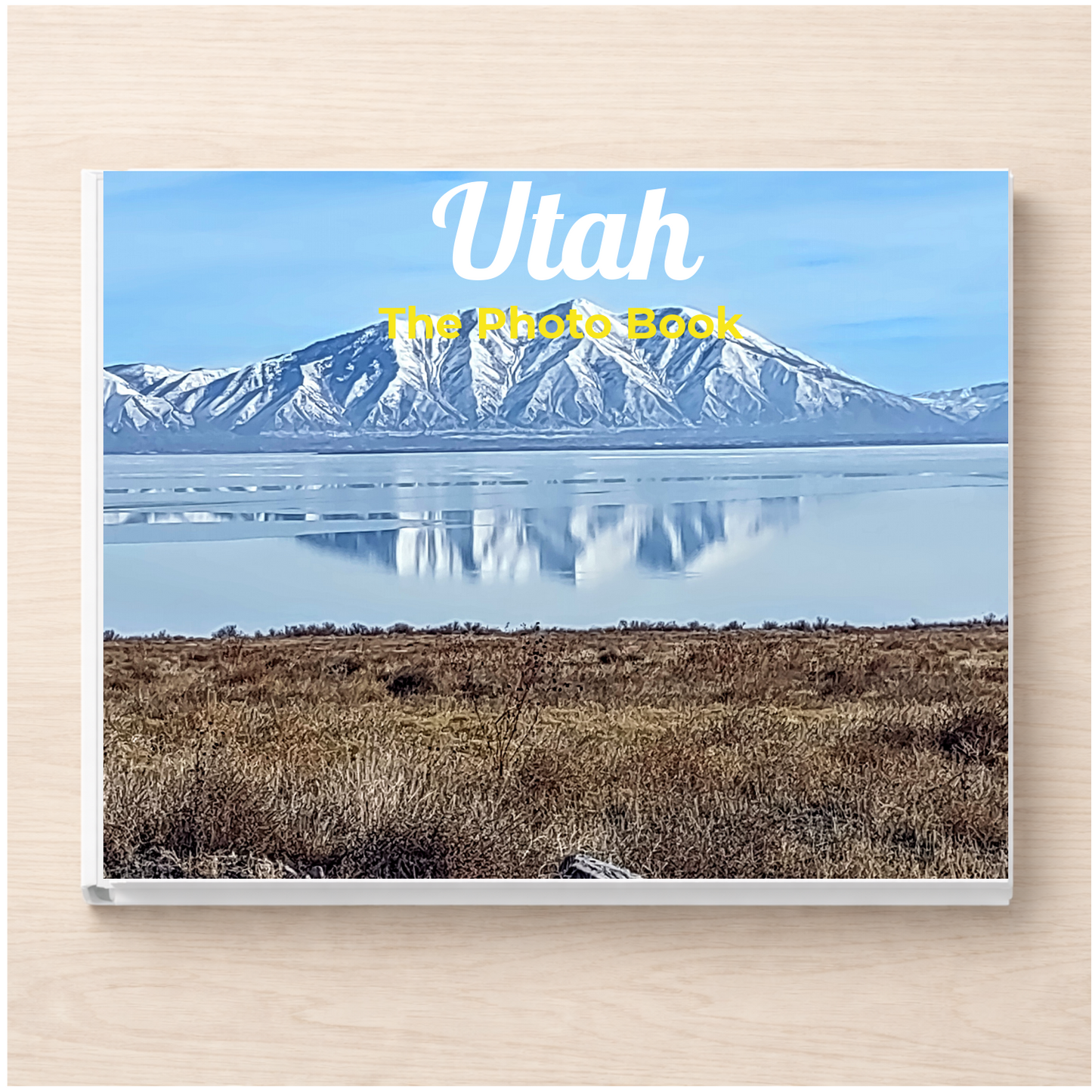 Utah: The Photo Book
