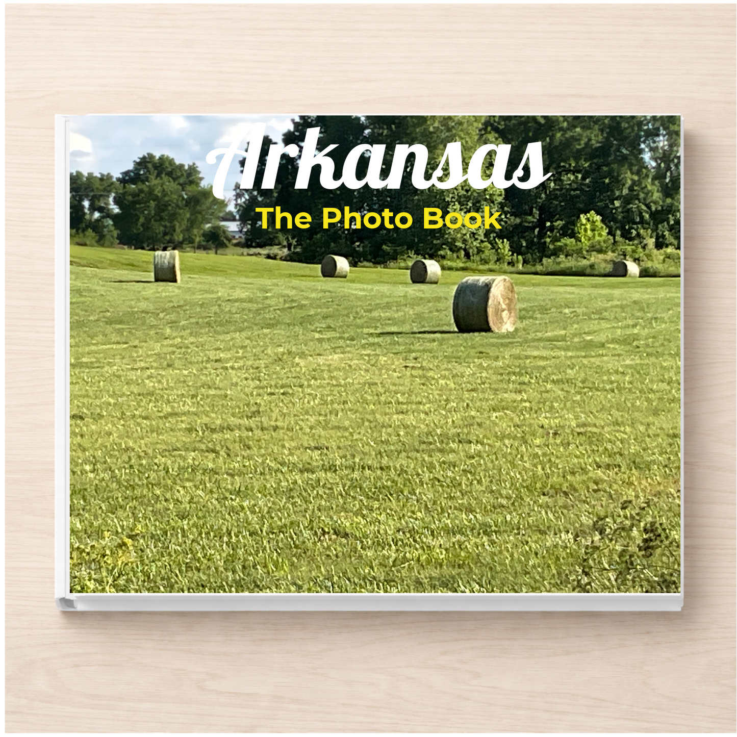 Arkansas: The Photo Book