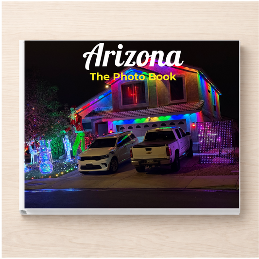 Arizona: The Photo Book