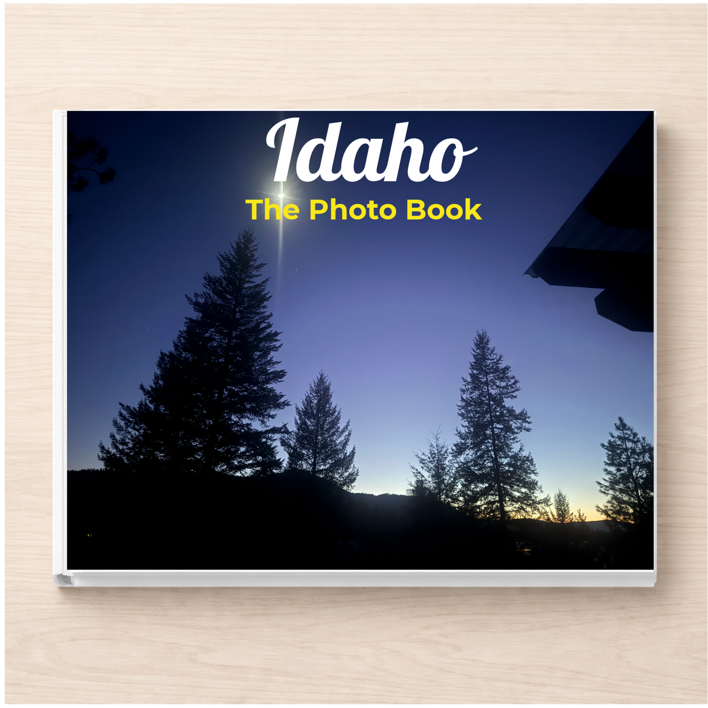 Idaho: The Photo Book