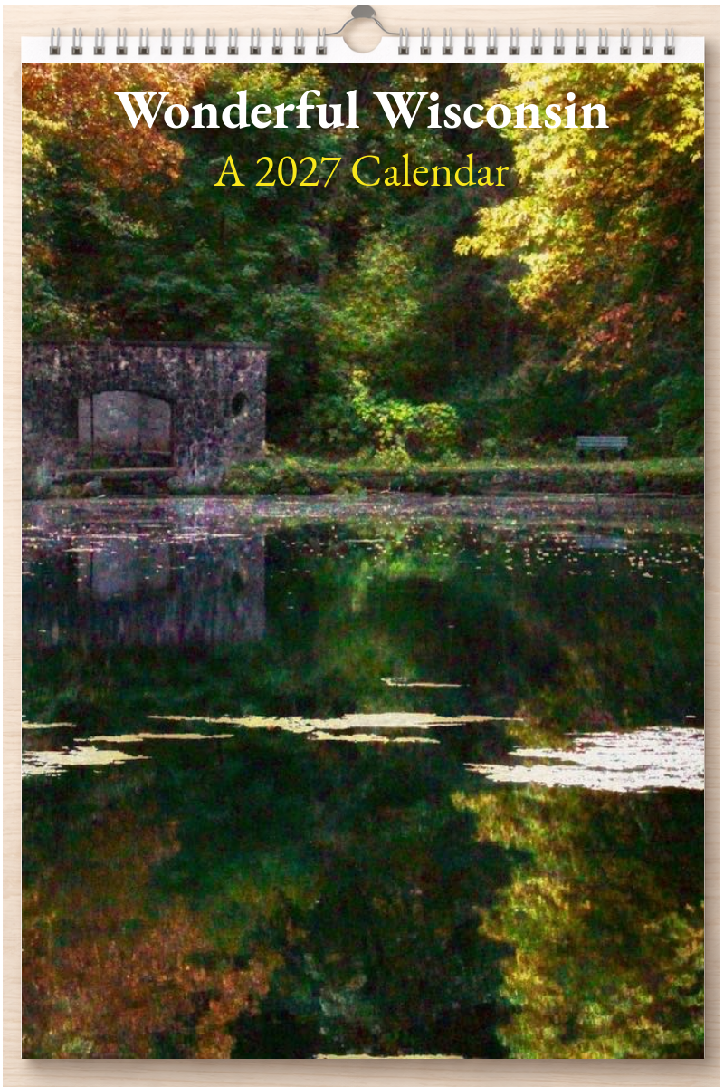 Wonderful Wisconsin: A 2027 Calendar