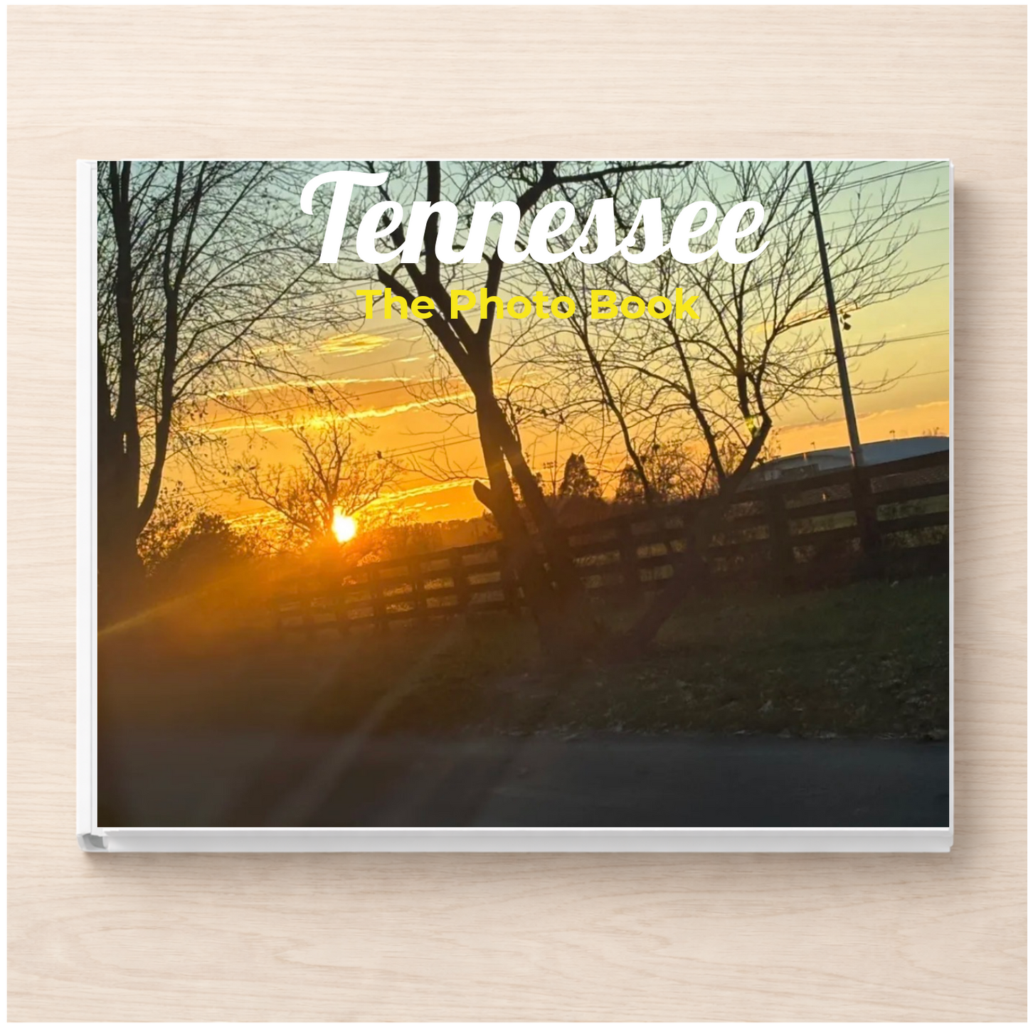 Tennessee: The Photo Book