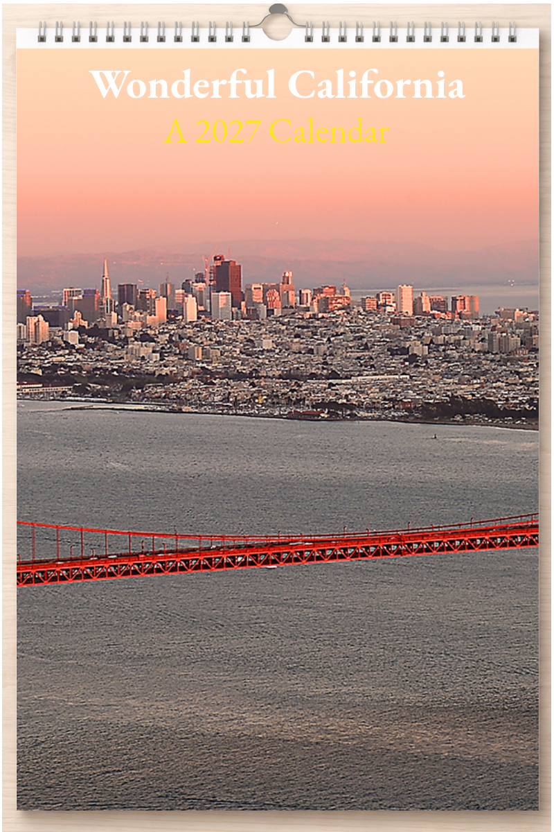 Wonderful California: A 2027 Calendar