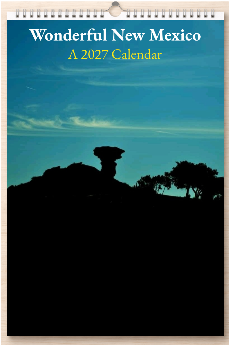 Wonderful New Mexico: A 2027 Calendar