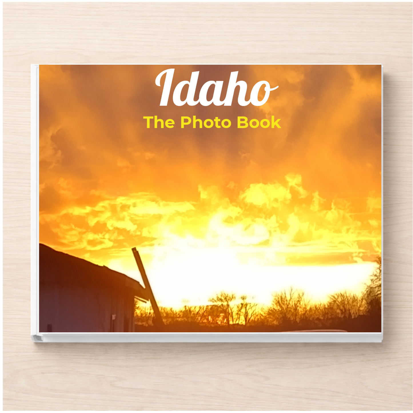 Idaho: The Photo Book