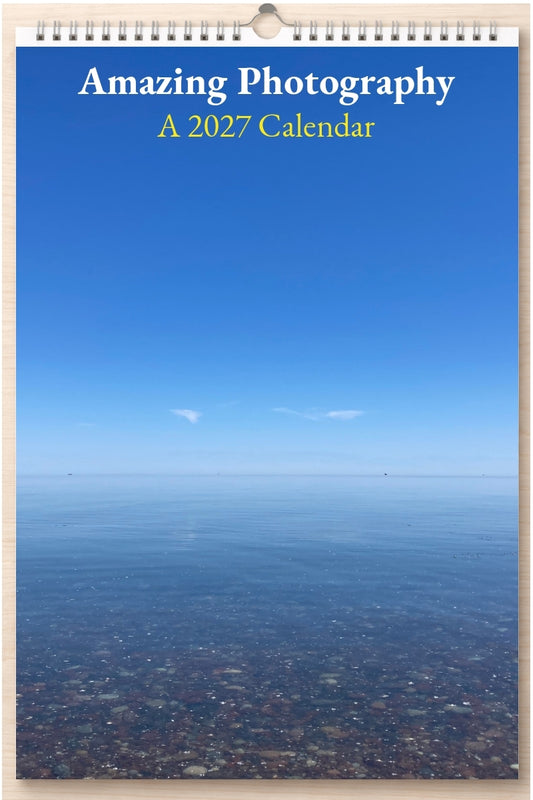 Amazing Photography: A 2027 Calendar