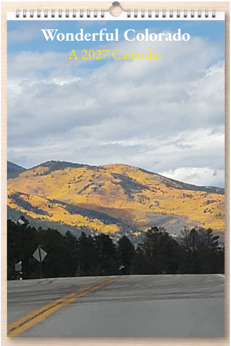 Wonderful Colorado: A 2027 Calendar