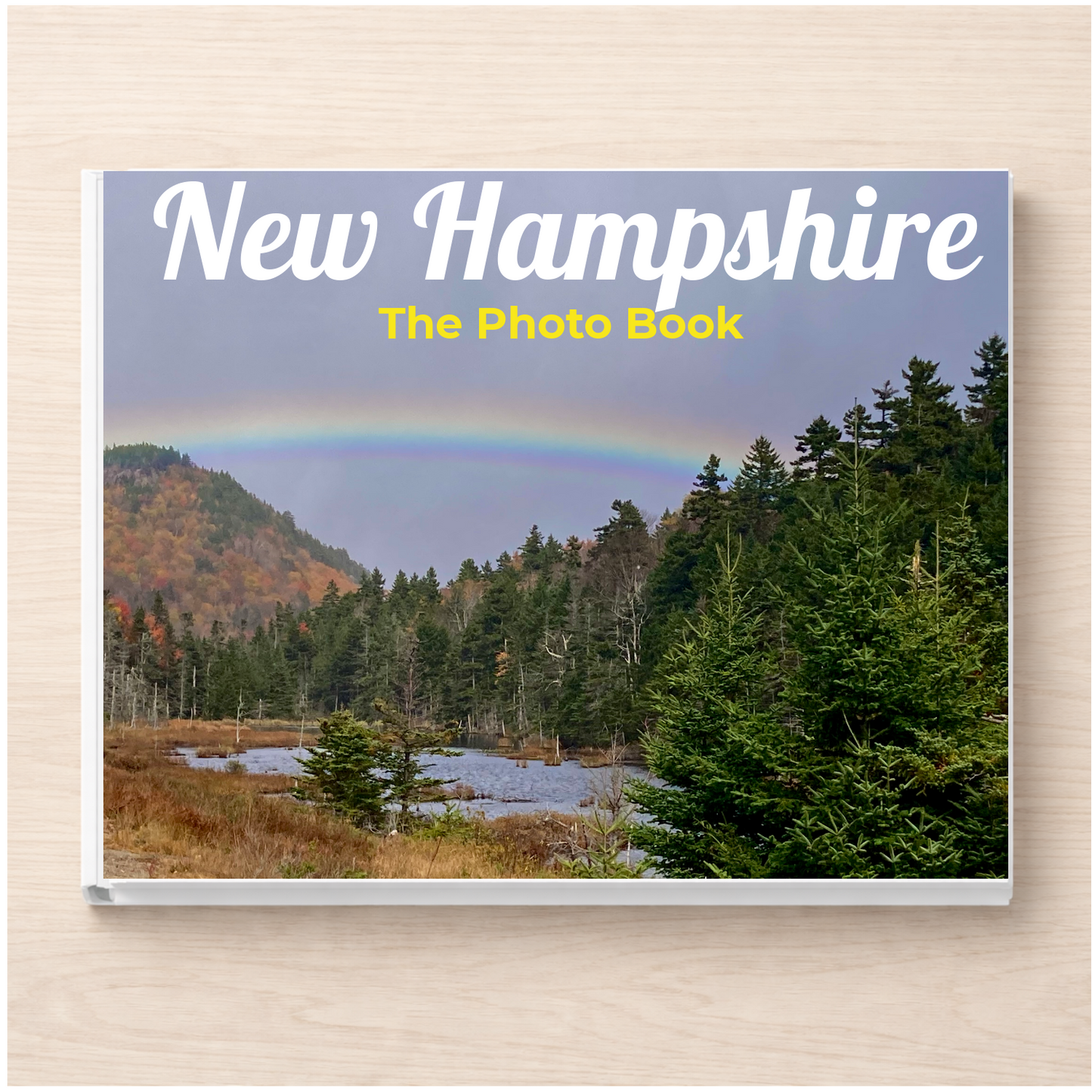 New Hampshire: The Photo Book