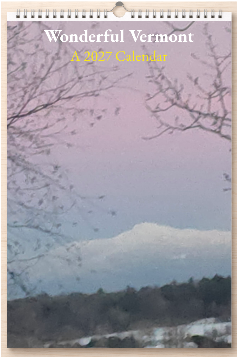 Wonderful Vermont: A 2027 Calendar