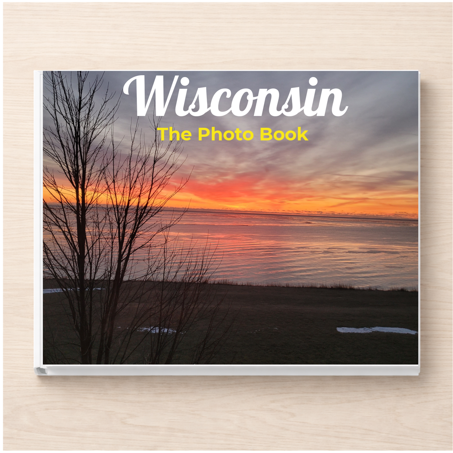 Wisconsin: The Photo Book