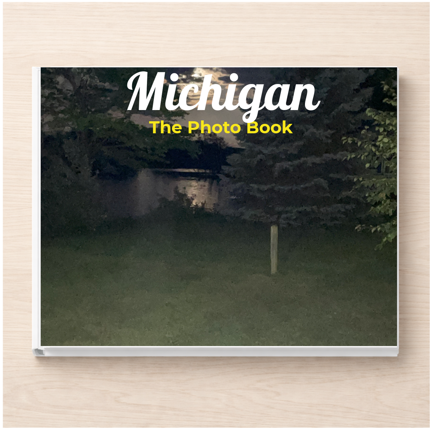 Michigan: The Photo Book
