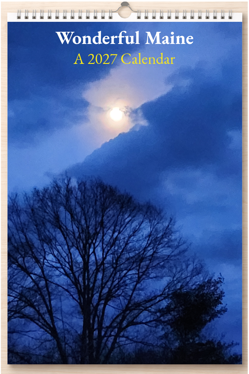 Wonderful Maine: A 2027 Calendar