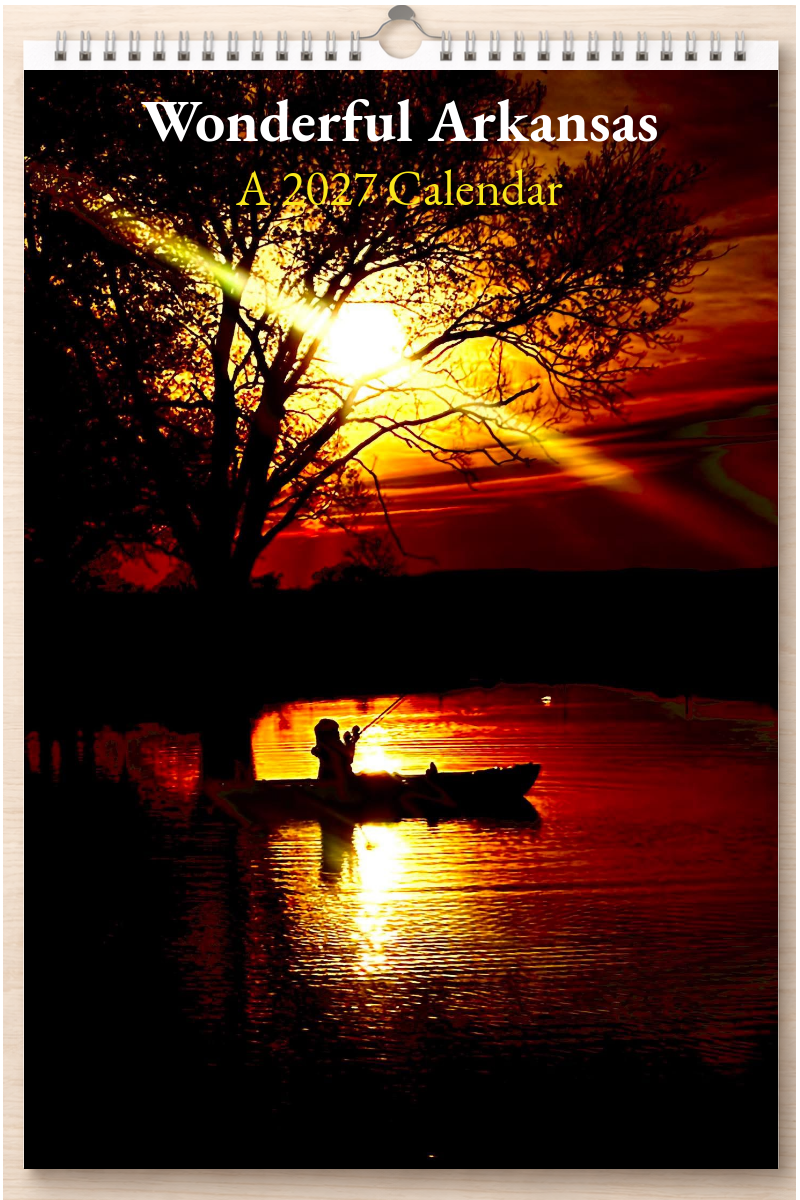 Wonderful Arkansas: A 2027 Calendar