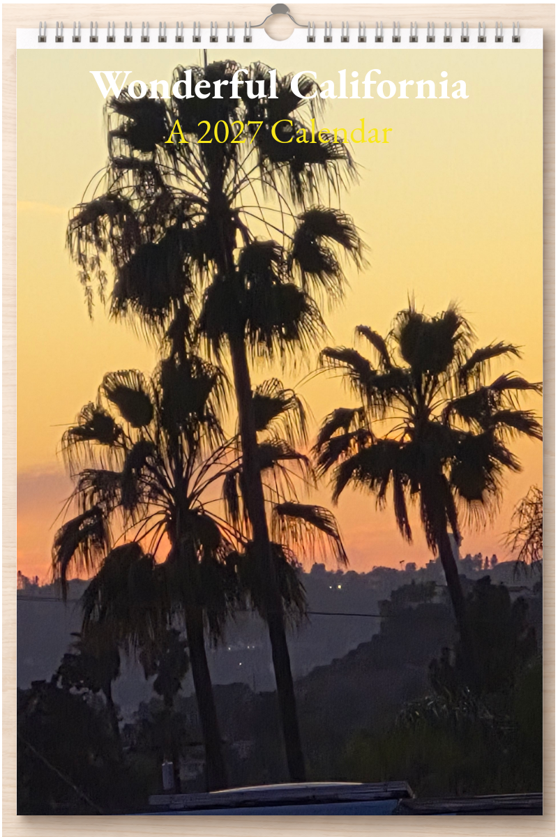 Wonderful California: A 2027 Calendar
