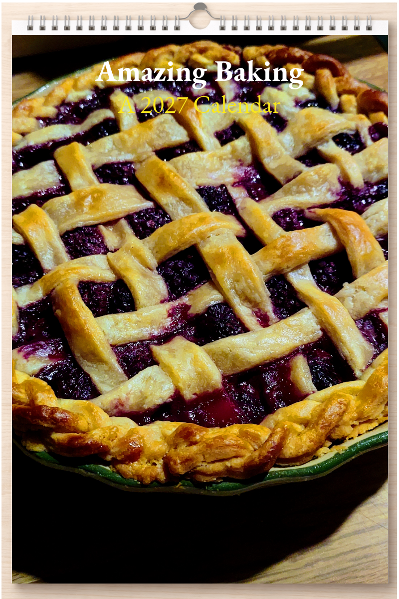 Amazing Baking: A 2027 Calendar