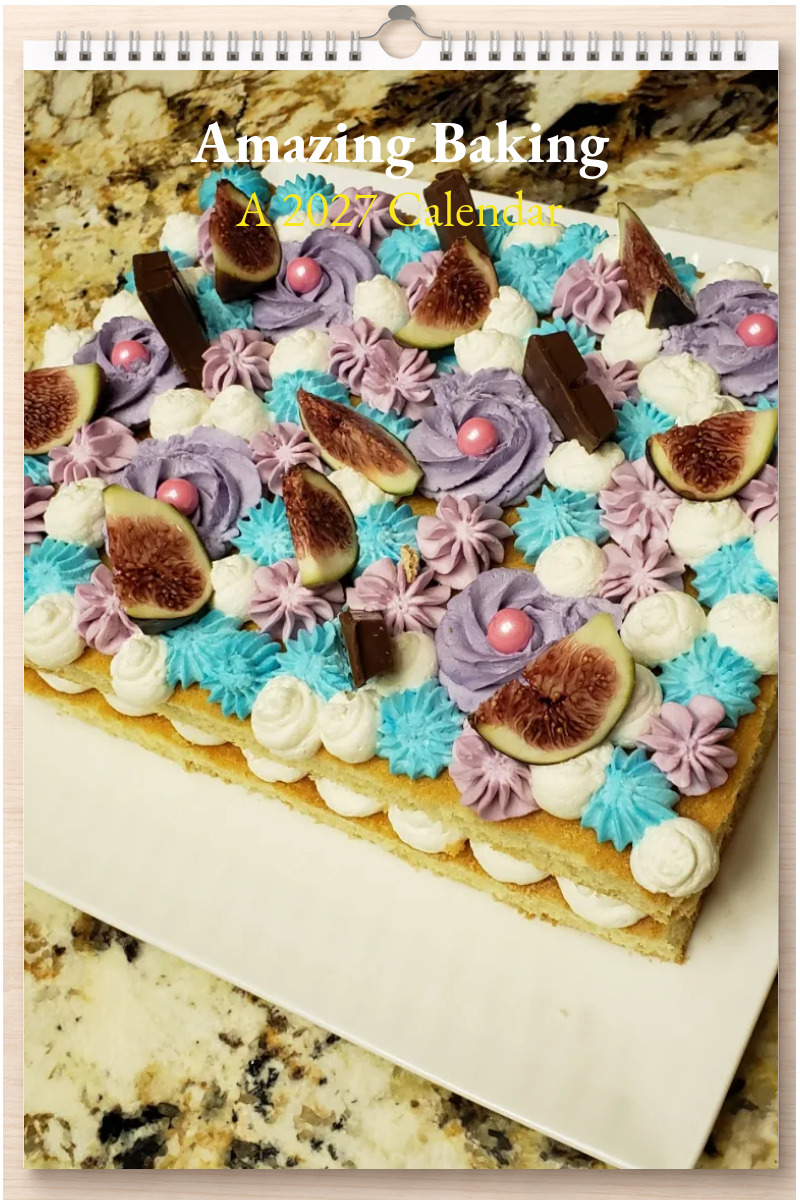 Amazing Baking: A 2027 Calendar