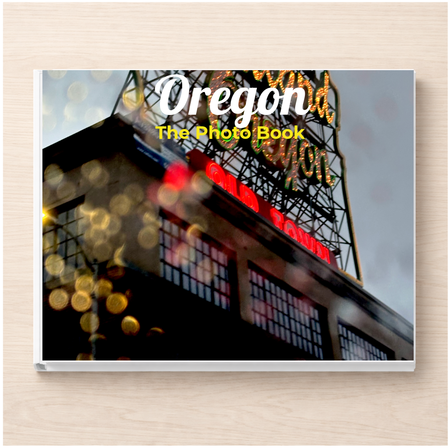 Oregon: The Photo Book