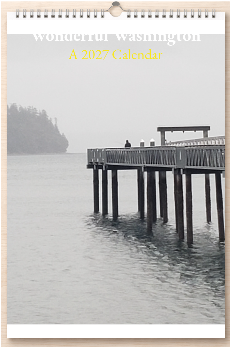 Wonderful Washington: A 2027 Calendar