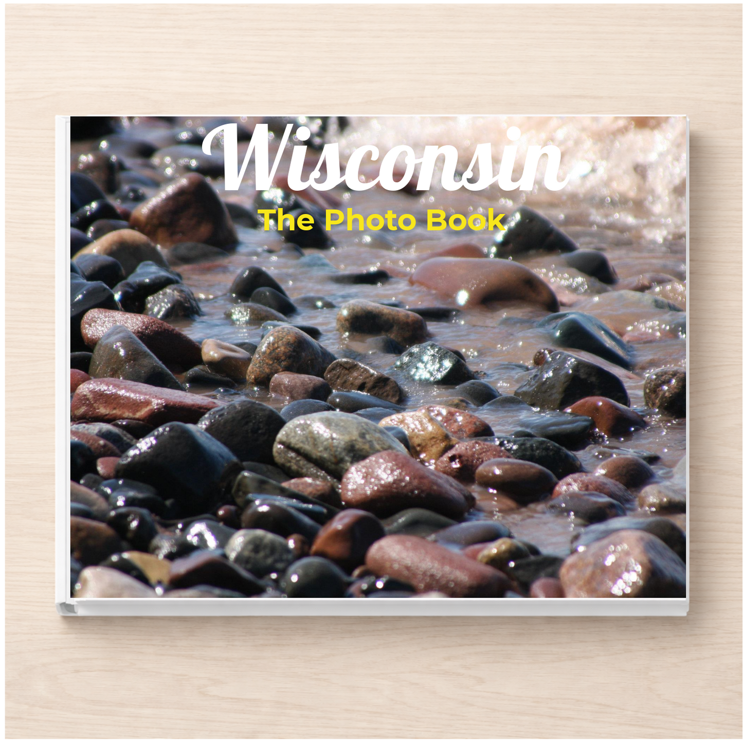 Wisconsin: The Photo Book