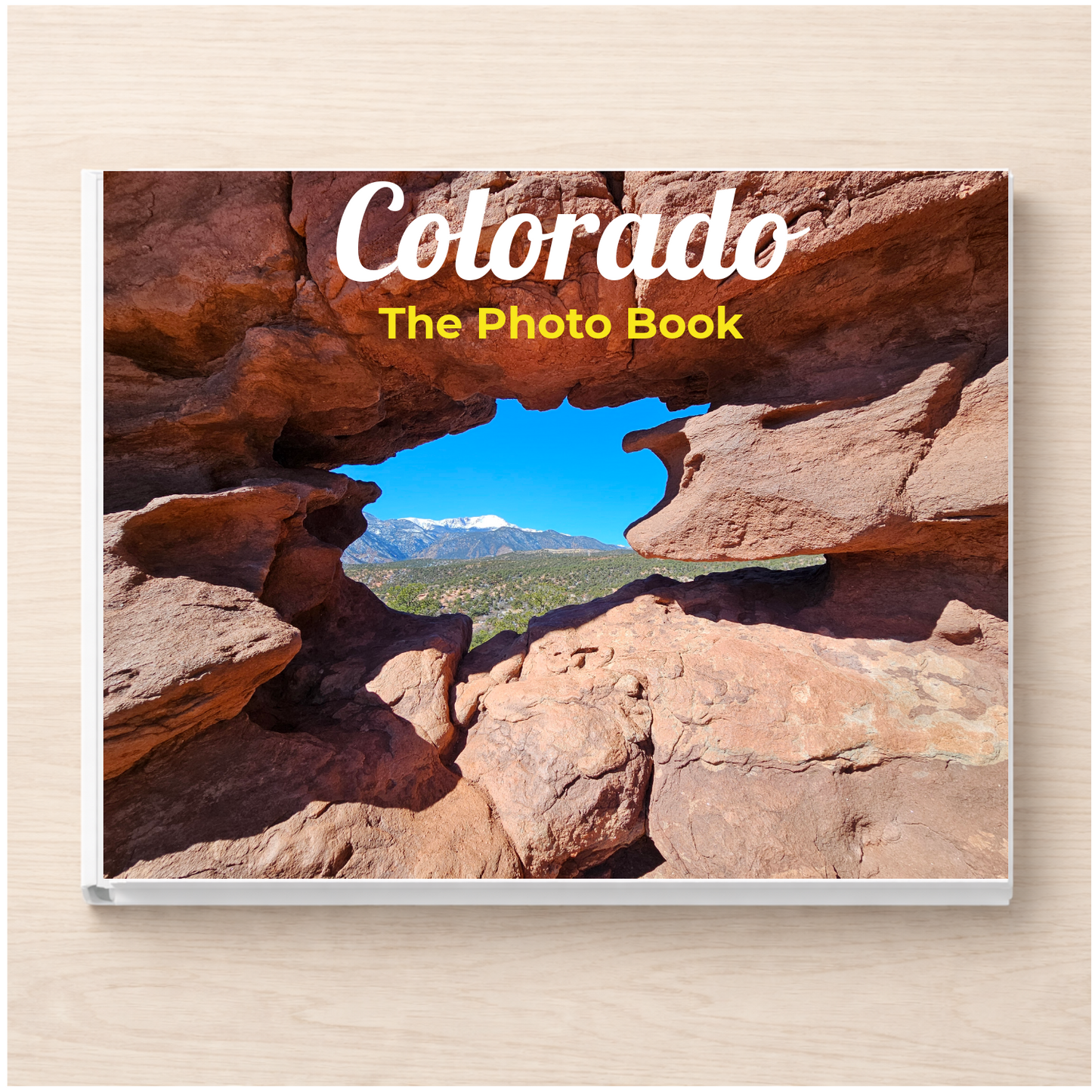 Colorado: The Photo Book