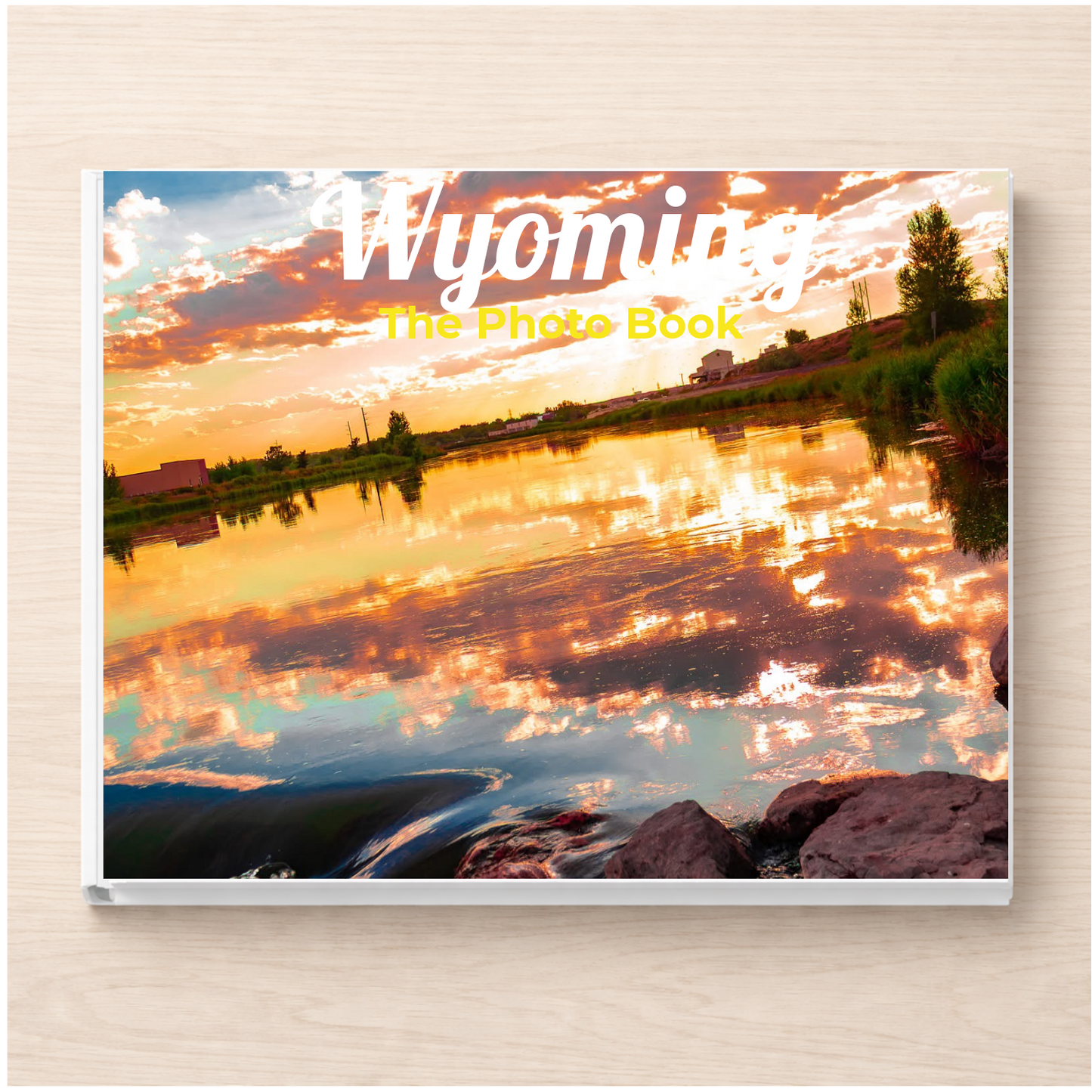 Wyoming: The Photo Book