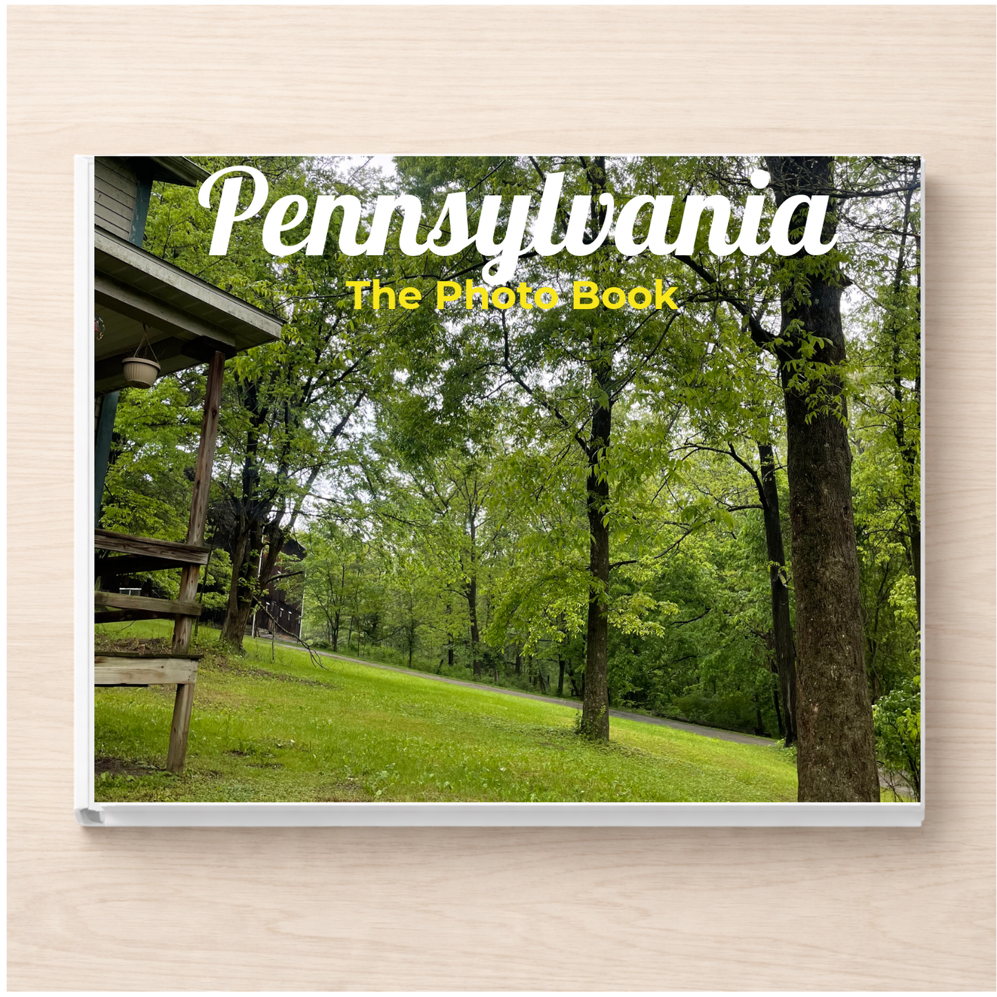 Pennsylvania: The Photo Book