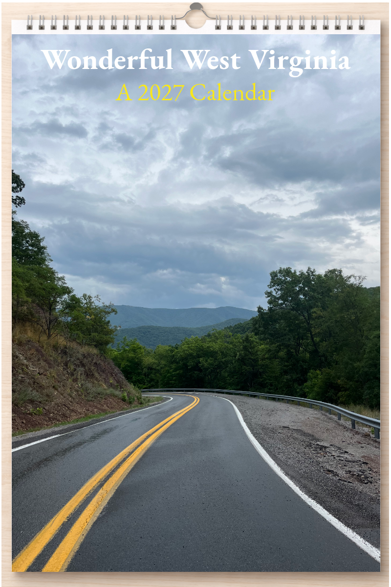 Wonderful West Virginia: A 2027 Calendar
