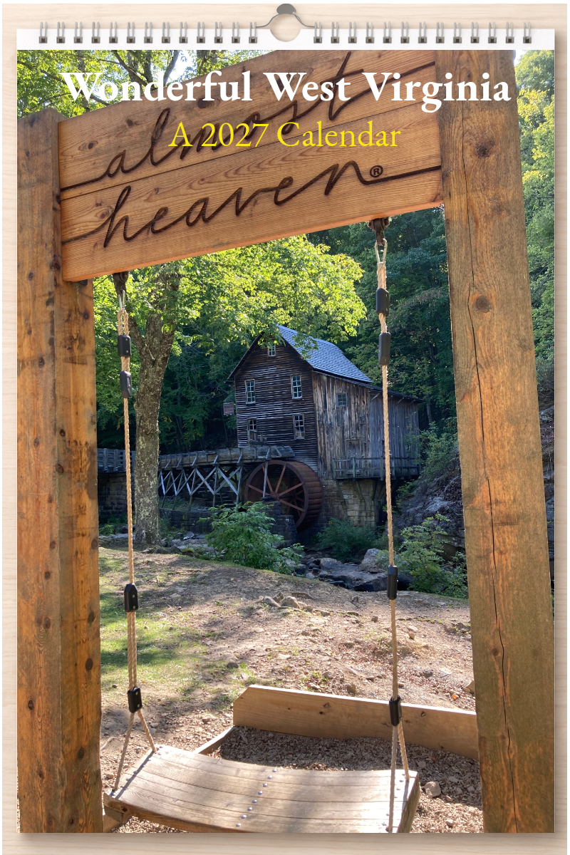 Wonderful West Virginia: A 2027 Calendar