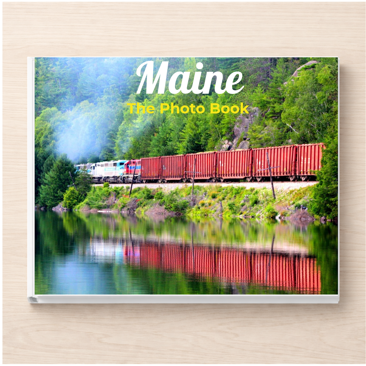 Maine: The Photo Book